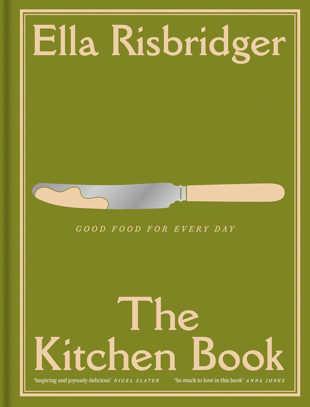 Kitchen Book: Good Food For Everyday