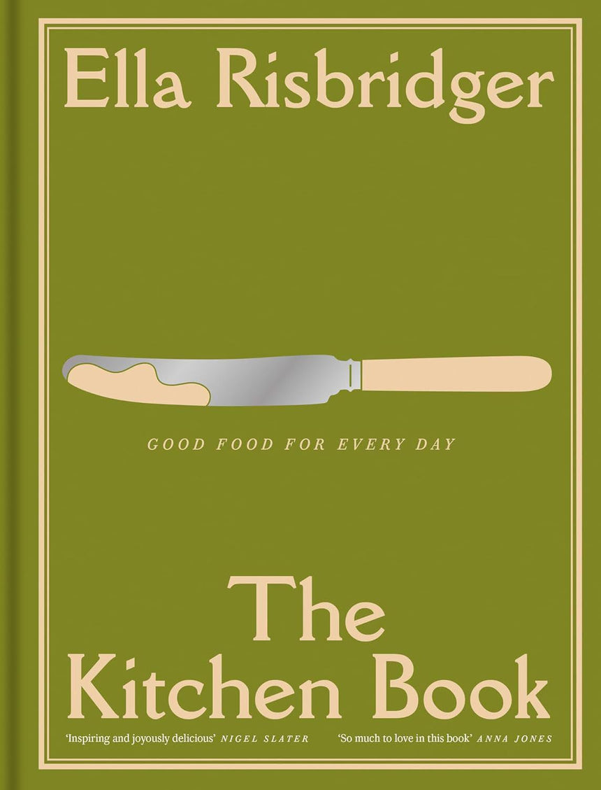 Kitchen Book: Good Food For Everyday