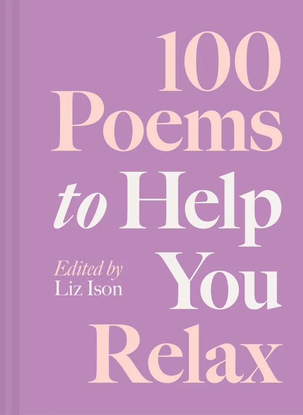 100 Poems To Help You Relax