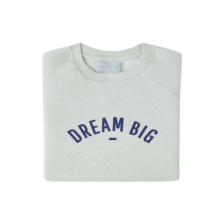 Dream Big Pebble Grey Sweatshirt