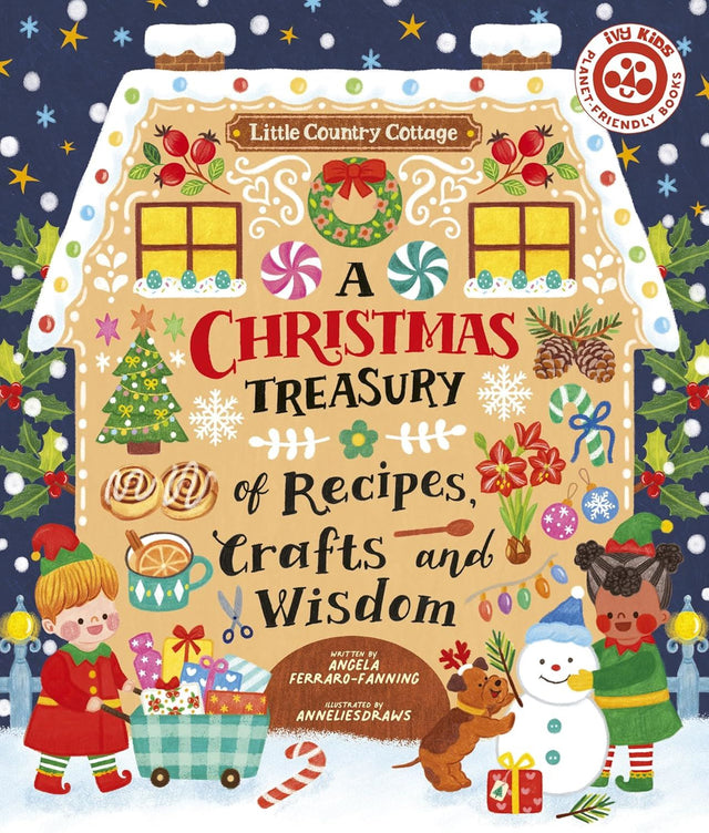 Christmas Treasury Of Recipes Crafts & Wisdom