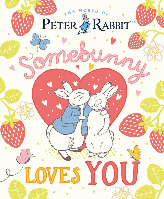 Peter Rabbit: Some Bunny Loves You