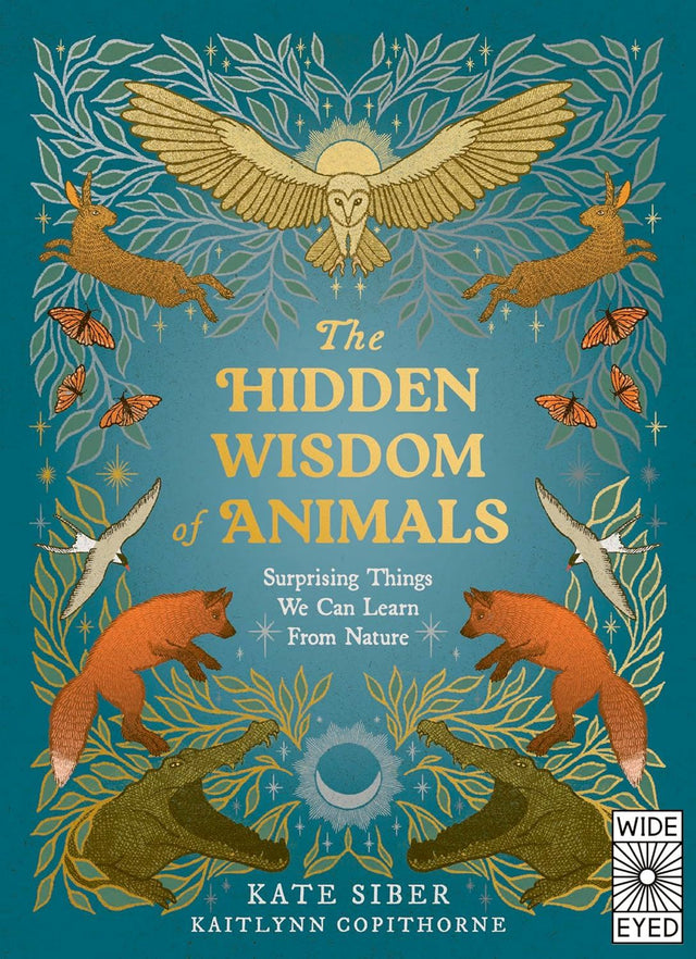 The Hidden Wisdom Of Animals
