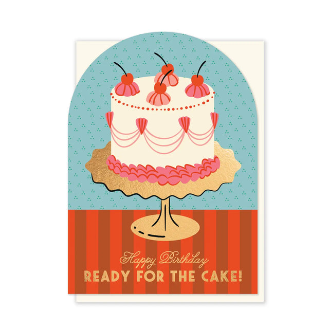 Ready For The Cake Card