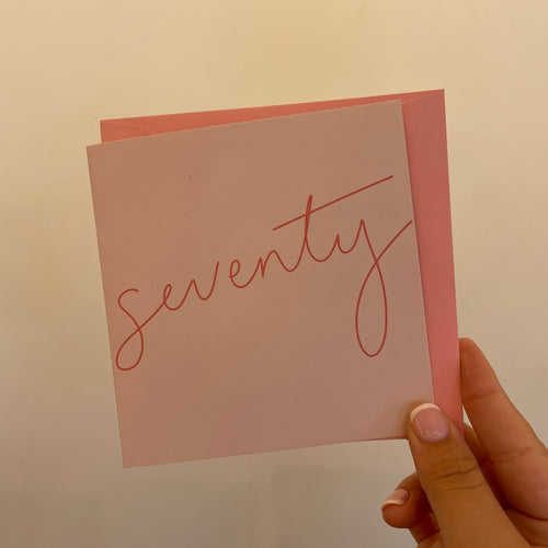 Hand Lettered Pink Seventy Card