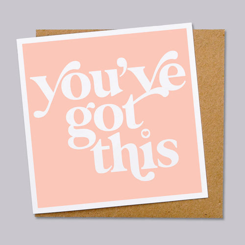 You've Got This Card