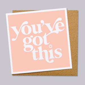 You've Got This Card