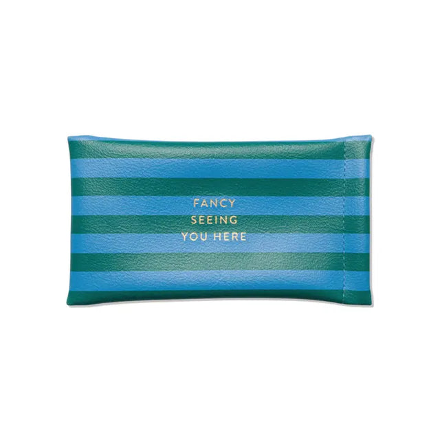 Fancy Seeing You Here Glasses Case