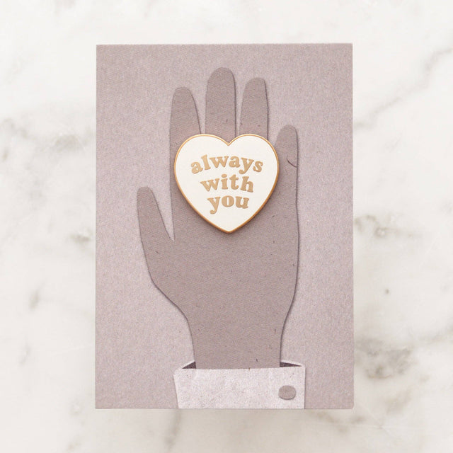 Always With You Pin