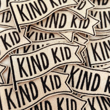 Load image into Gallery viewer, Kind Kid Embroidered Patch