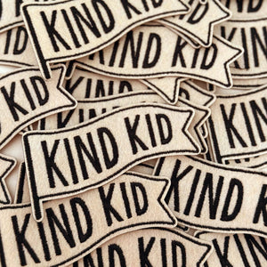 Kind Kid Embroidered Patch