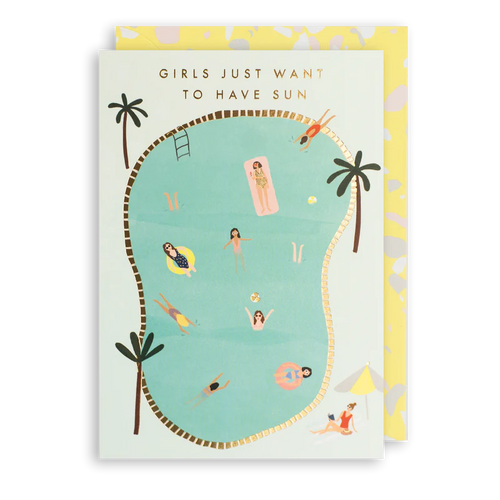 Girls Just Want To Have Sun Card