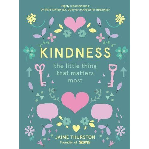 Kindness - The Little Things That Matter Most