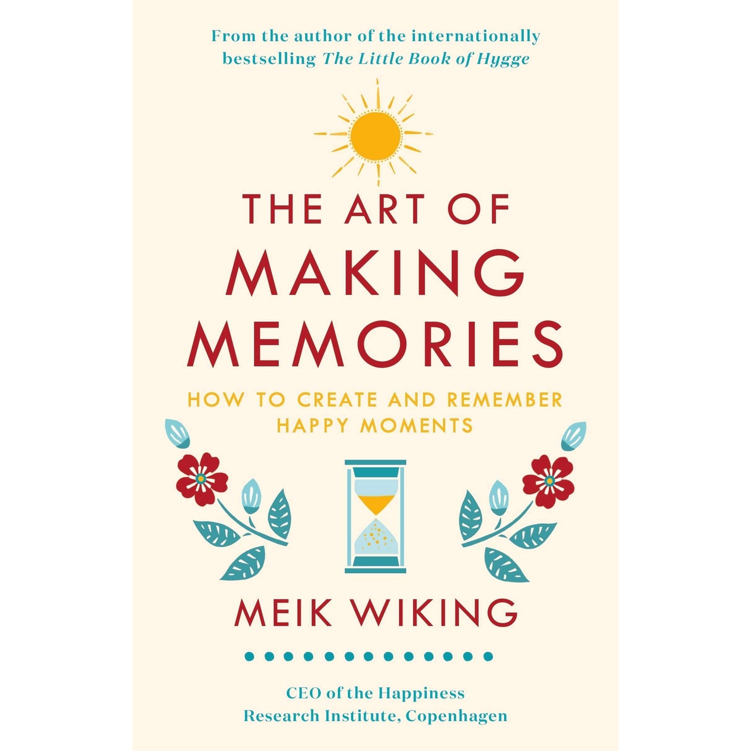 The Art Of Making Memories
