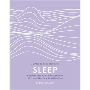 Sleep The Little Book Of Self Care