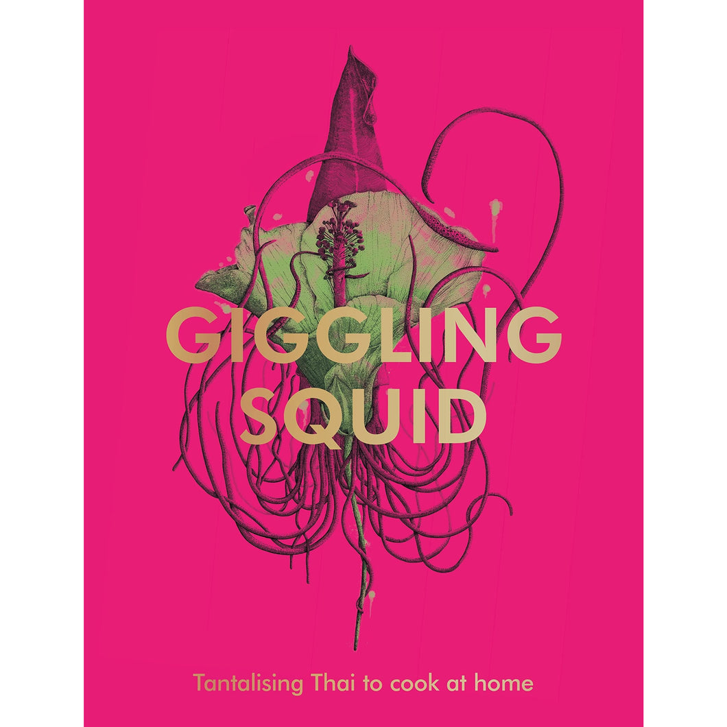 Giggling Squid Cook Book - Tantalising Thai