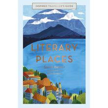 Load image into Gallery viewer, Inspired Traveller&#39;s Guide: Literary Places