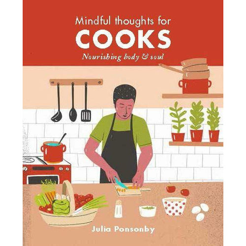 Mindful Thoughts For Cooks