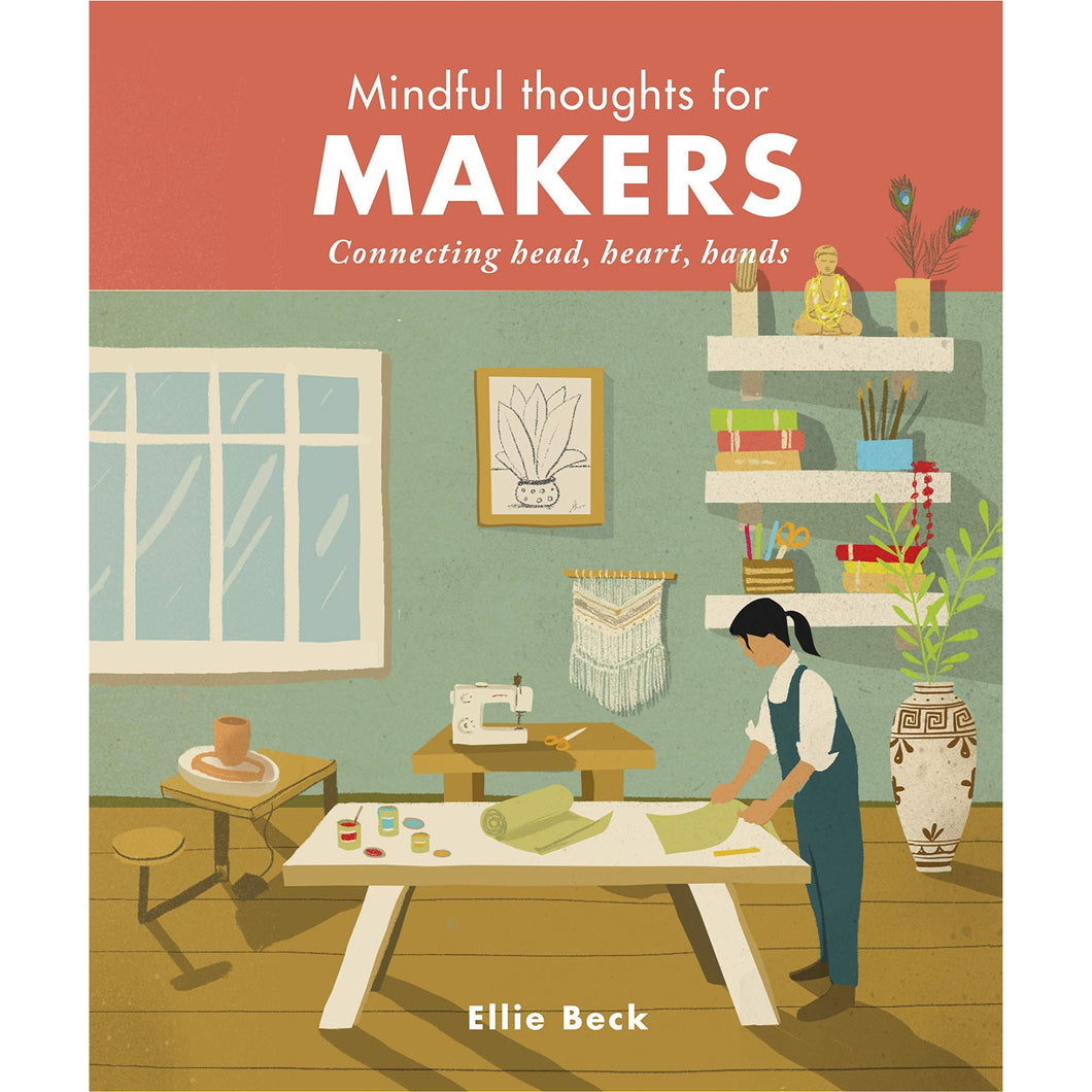 Mindful Thoughts For Makers