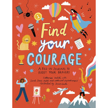 Load image into Gallery viewer, Find Your Courage - A Fill in Journal