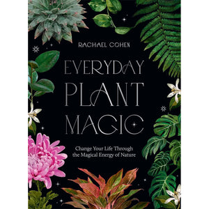 Everyday Plant Magic Book