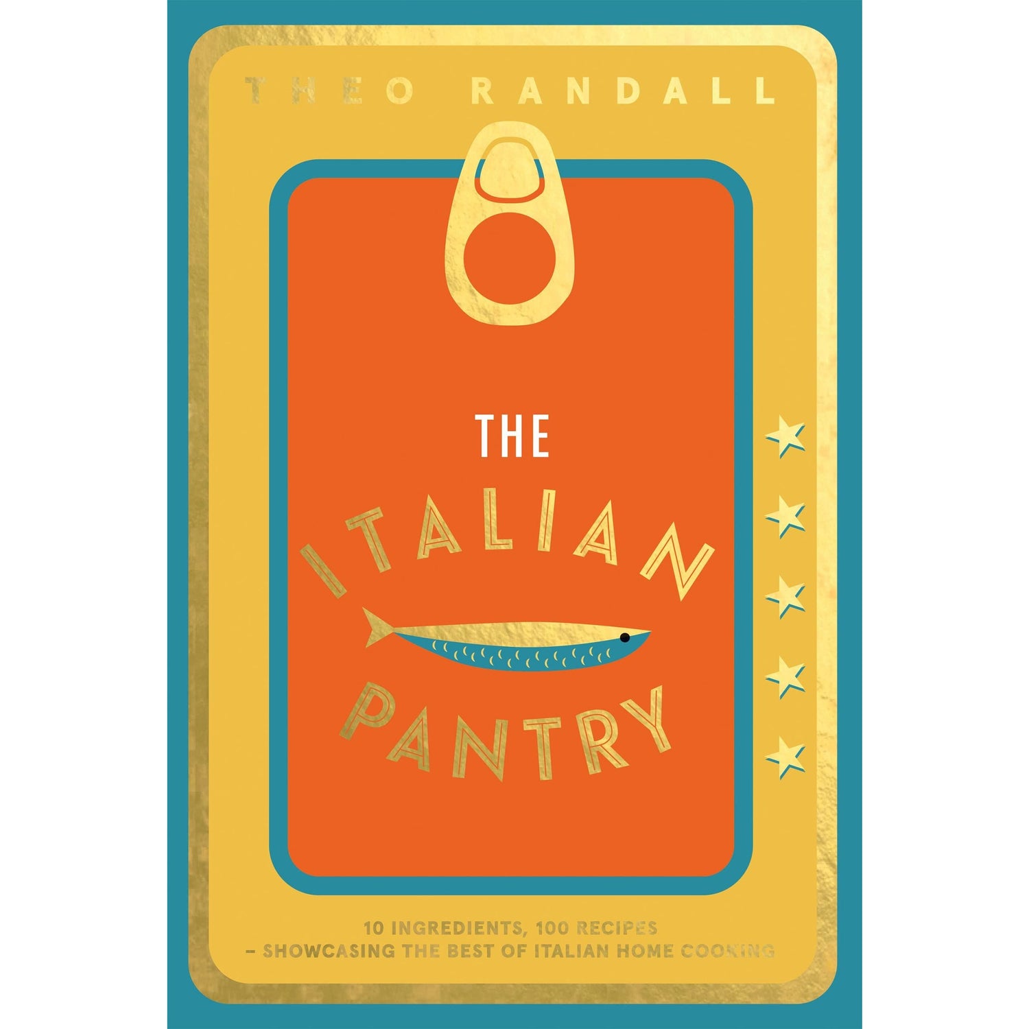 The Italian Pantry Cookbook