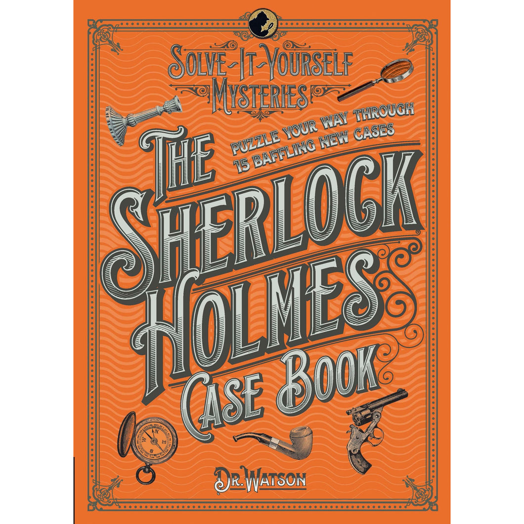 Sherlock Holmes: Solve it Yourself Mysteries