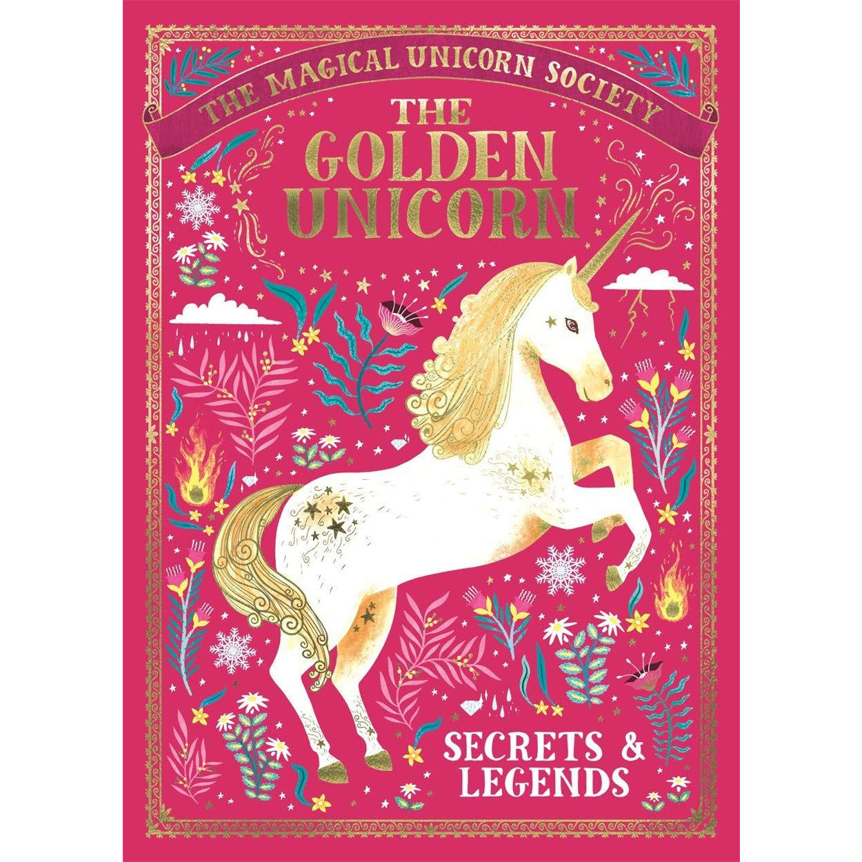 Magical Unicorns Society: The Golden Unicorn Secrets And Legends