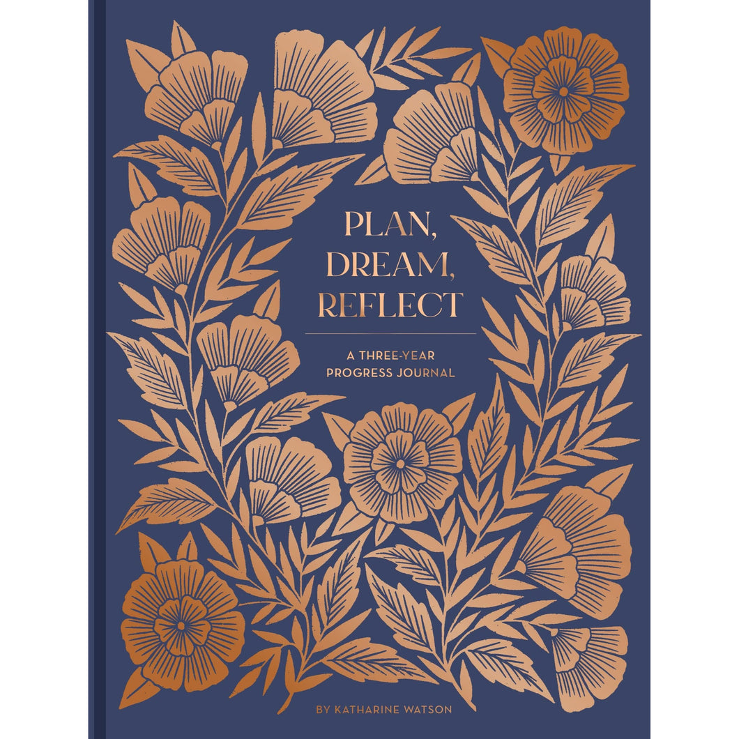 Plan, Dream, Reflect