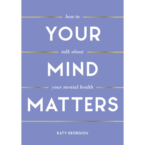Your Mind Matters