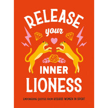 Load image into Gallery viewer, Release Your Inner Lioness