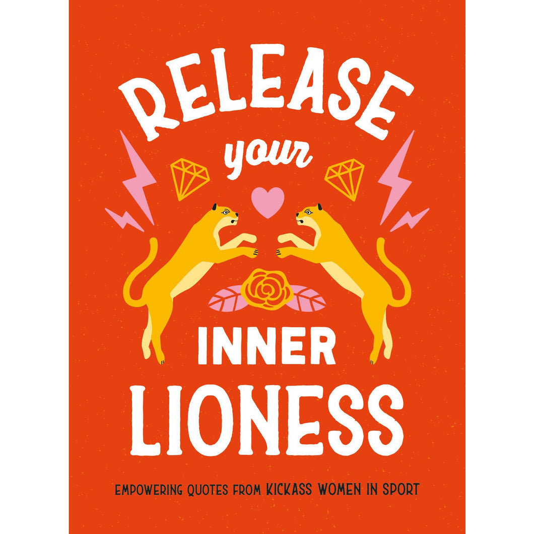 Release Your Inner Lioness