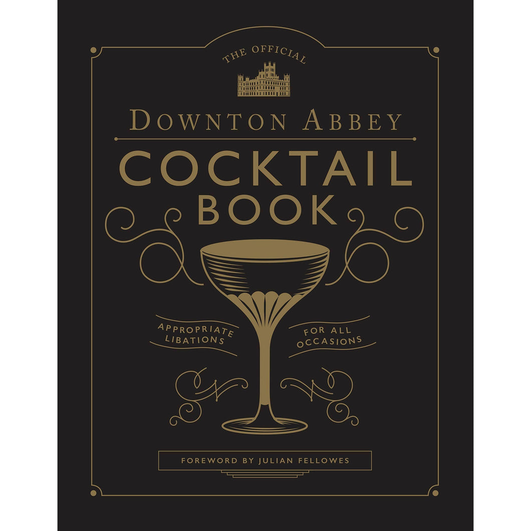 Downton Abbey Cocktail Book