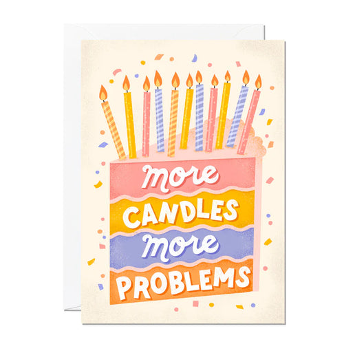 More Candles More Problems Card