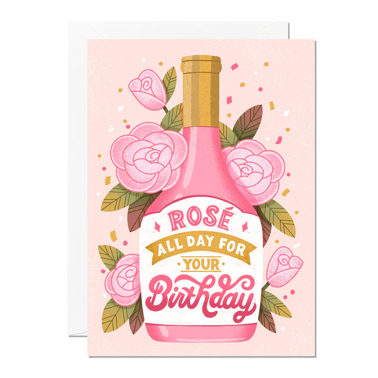 Rose All Day For Your Birthday Card
