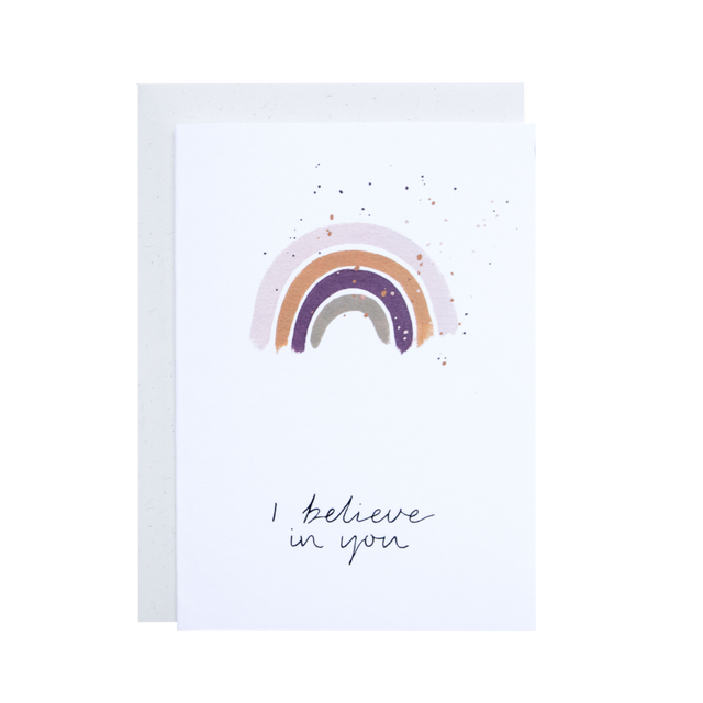 I Believe In You Rainbow Card