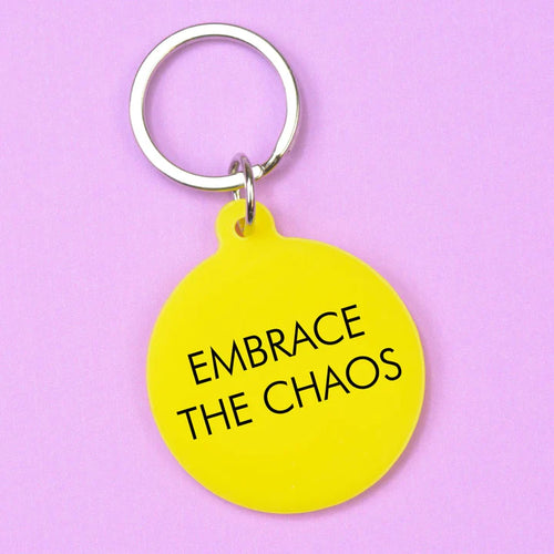 Embrace The Chaos Key Ring