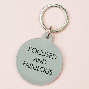Focused And Fabulous Key Ring