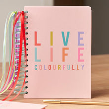 Load image into Gallery viewer, Live Life Colourfully A5 Organiser