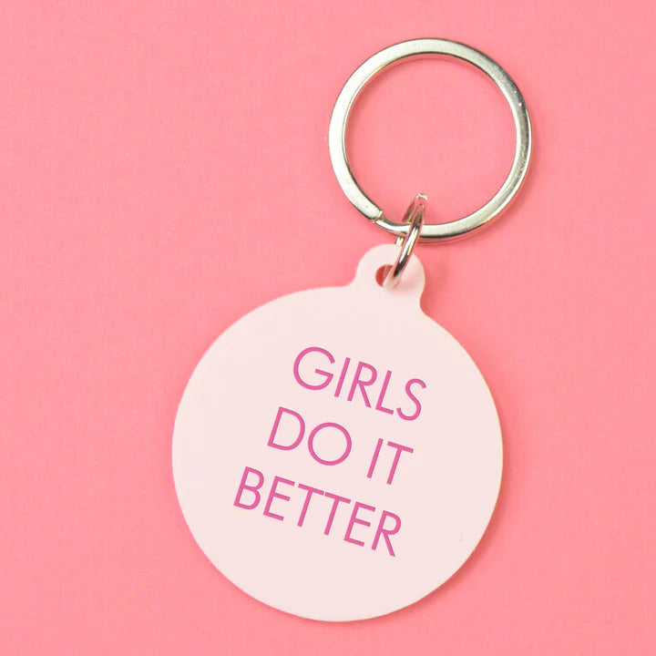 Girls Do It Better Key Ring