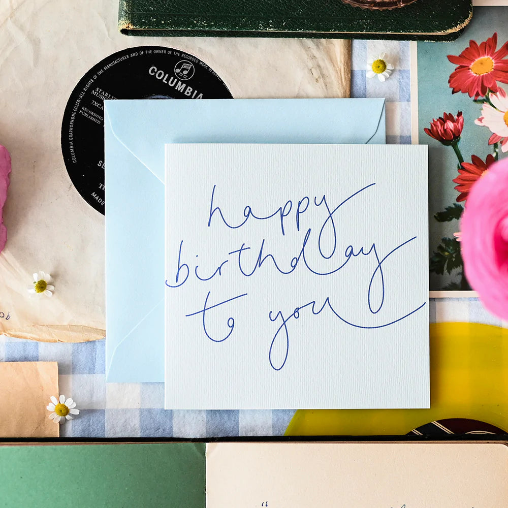 Happy Birthday To You Blue Card