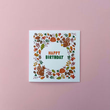 Load image into Gallery viewer, Squirrel Autumn Birthday Card