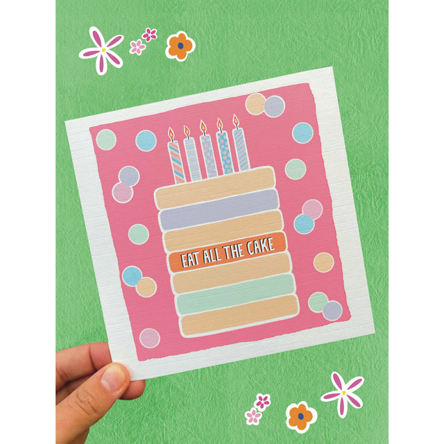 Eat All The Cake Card