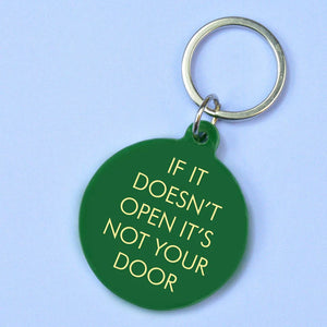 If It Doesn't Open It's Not Your Door Key Ring