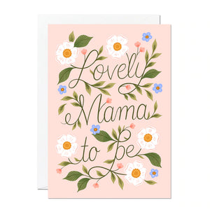 Lovely Mama To Be Card