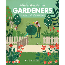 Load image into Gallery viewer, Mindful Thoughts For Gardeners