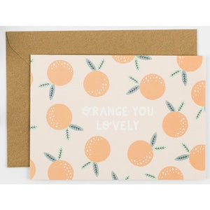Orange You Lovely Card