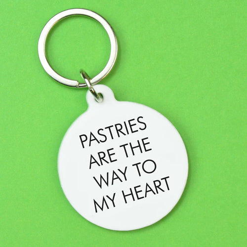 Pastries Are The Way To My Heart Key Ring
