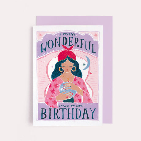 Predict Wonderful Things Fortune Birthday Card