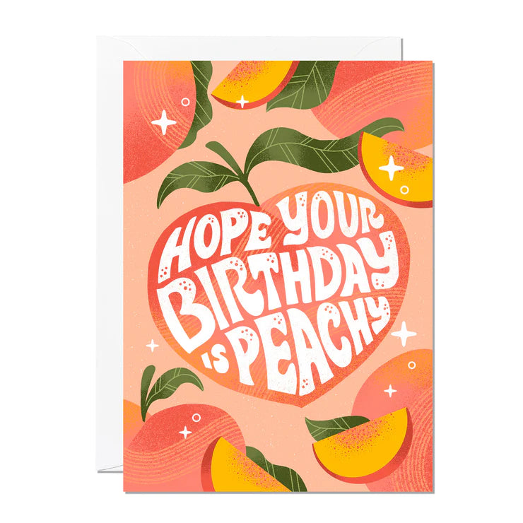 Hope Your Birthday Is Peachy Card